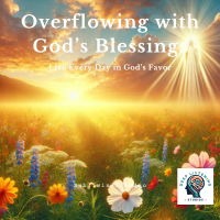 Overflowing with God's Blessings Subliminal Audio