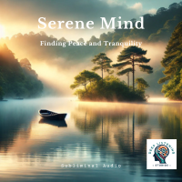Serene Mind Subliminal Audio